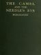 [Gutenberg 60379] • The Camel and the Needle's Eye